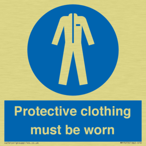 Protective clothing must be worn